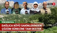 Dağlıca köyü sakinlerinden çözüm sürecine tam destek