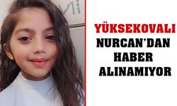 Yüksekovalı Nurcan’dan haber alınamıyor
