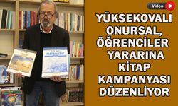 Yüksekovalı Onursal, öğrenciler yararına kitap kampanyası düzenliyor