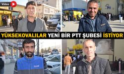 Yüksekovalılar yeni bir PTT şubesi istiyor