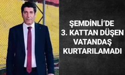 Şemdinli'de 3. kattan düşen vatandaş kurtarılamadı