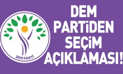 DEM Partiden seçim açıklaması!