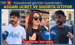 Yüksekova gençlerinden, asgari ücret ve sigorta talebi