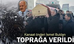 Kanaat önderi İsmet Buldan toprağa verildi