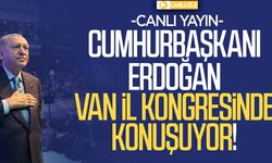 CUMHURBAŞKANI ERDOĞAN VAN'DA KONUŞTU