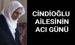 Cindioğlu Ailesinin Acı Günü