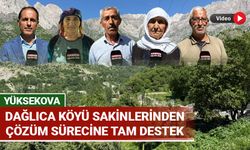 Dağlıca köyü sakinlerinden çözüm sürecine tam destek