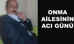 Onma Ailesinin Acı Günü