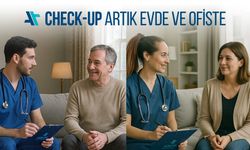 Evde ve ofiste check-up dönemi