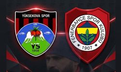 Yüksekova Spor ile Fenerbahçe Şemdinli’de Karşı Karşıya Geliyor