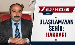 Ulaşılamayan Şehir: Hakkâri