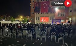 Yüksekova’da 15 Temmuz Demokrasi ve Milli Birlik Günü Programı Düzenlendi