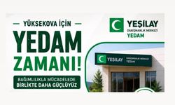 Yüksekova’da YEDAM açılması için destek çagrısı