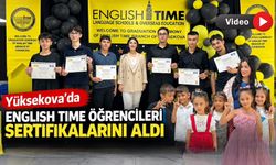 Yüksekova’da English Time öğrencileri sertifikalarını aldı