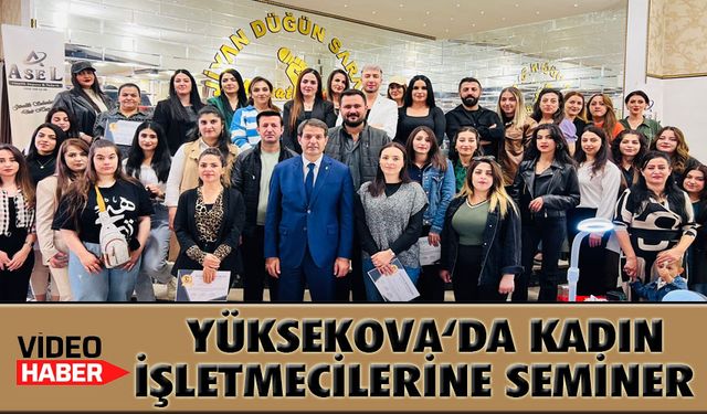 Yüksekova'daki kadın işletmecilerine seminer