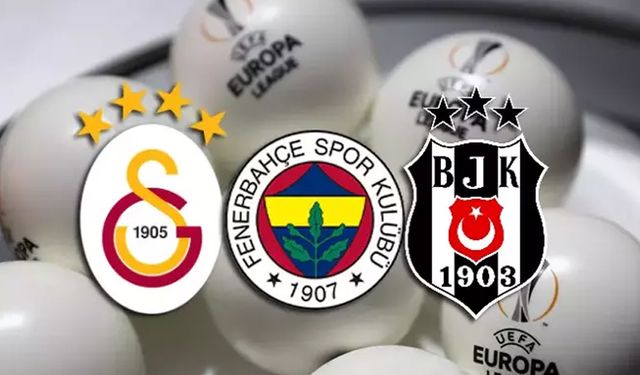 Fenerbahçe, Galatasaray ve Beşiktaş'ın Avrupa'daki rakipleri belli oldu!