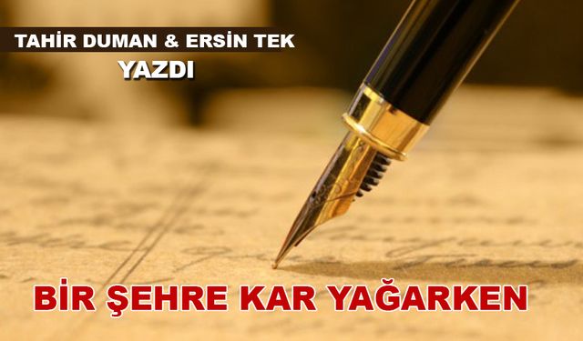 Bir Şehre Kar Yağarken