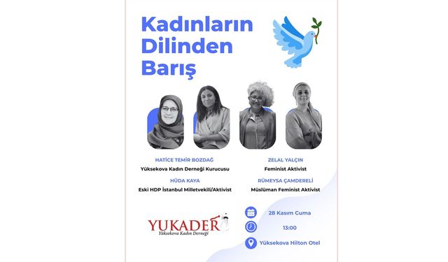 Yüksekova’da “Kadınların Dilinden Barış” Paneli Düzenlenecek