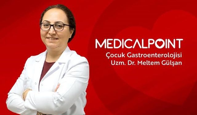 Uzm. Dr. Gülşan’dan çocuklarda kabızlık uyarısı