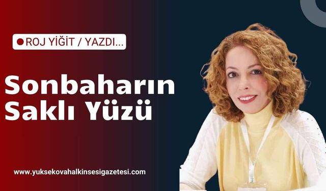 Sonbaharın Saklı Yüzü