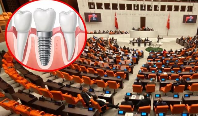 Milyonları ilgilendiren teklif Meclis'e sunuldu! İmplant tedavisi ücretsiz oluyor