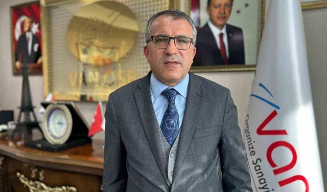Van OSB Başkanı Aslan: "2026’da üretim ve istihdamı büyütmeye devam edeceğiz"