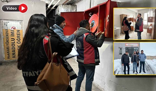 Yüksekova’da Okullarda Yangın Güvenliği Denetimi