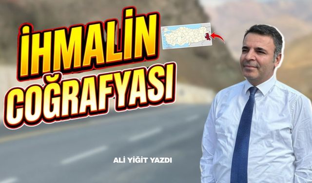 İhmalin Coğrafyası