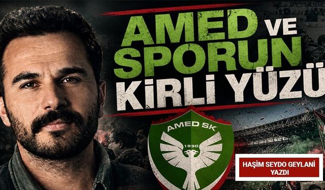 Amed ve Sporun kirli yüzü