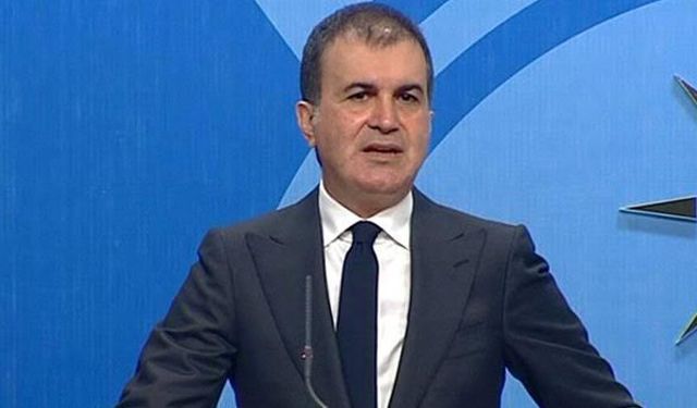 Ömer Çelik: Yasal çerçeveyi Meclis tatile girmeden ortaya çıkaracağız