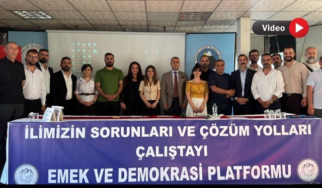 Hakkari’nin Sorunları Masaya Yatırıldı, Çalıştay Çözüm Çağrısıyla Sona Erdi