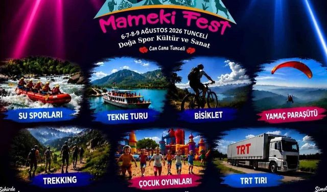 Mameki Fest Tunceli’de başlıyor
