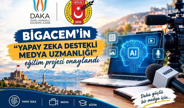 BİGACEM’in "Yapay Zeka Destekli Medya Uzmanlığı" eğitim projesi onaylandı
