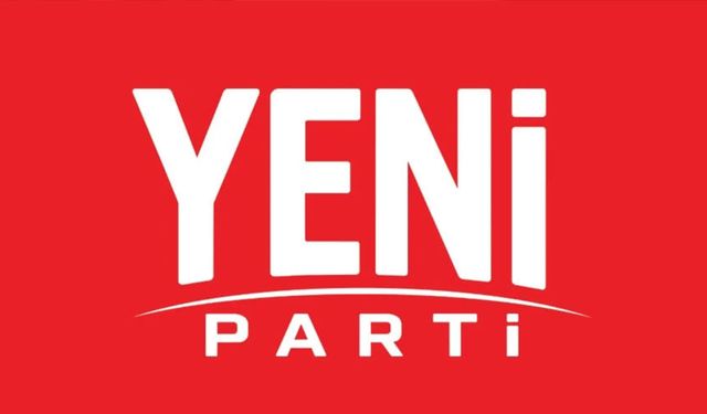 YENİ Parti’nin ismi değişecek mi? Gözler Yargıtay'da