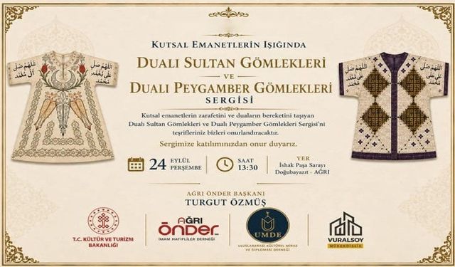 İshak Paşa Sarayı’nda dualı gömlekler sergisi açılacak