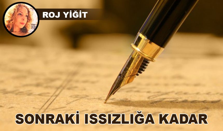 Sonraki Issızlığa Kadar