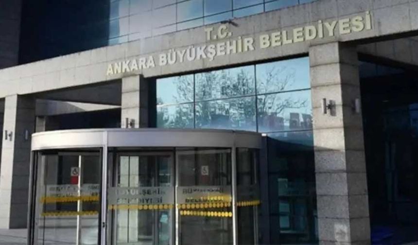 Ankara Büyükşehir Belediyesi'nde 2 yönetici açığa alındı