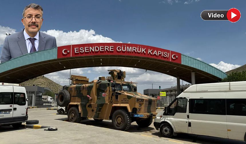 Vali Çelik'ten Esendere sınır kapısı'ndaki gerginlik ile ilgili açıklama!