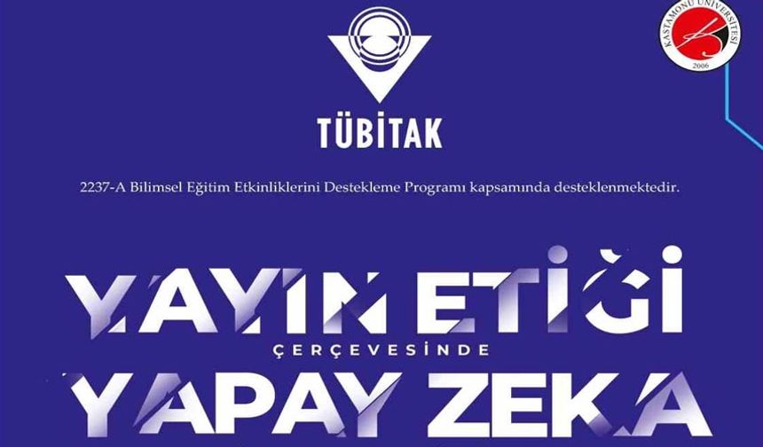 TÜBİTAK desteğiyle "yayın etiği ve yapay zeka" bu eğitimde ele alınacak