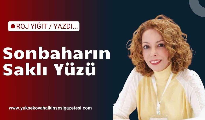 Sonbaharın Saklı Yüzü