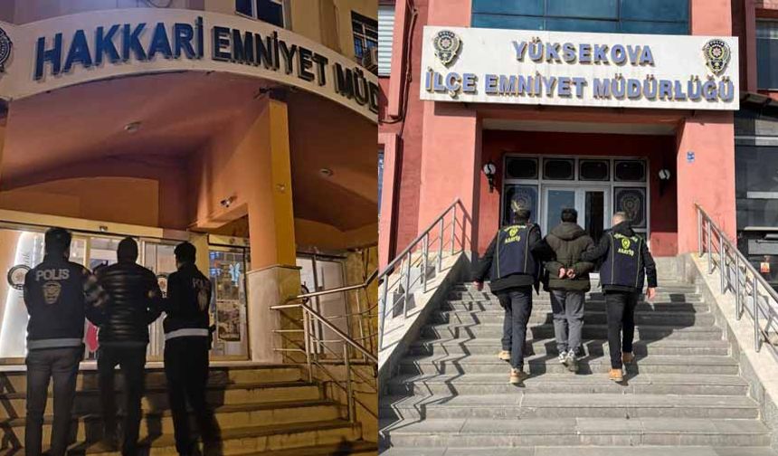 Hakkari’de hakkında kesinleşmiş hapis cezası bulunan 2 kişi yakalandı
