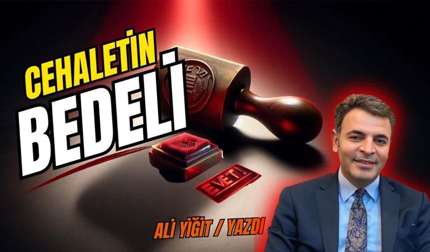 CEHALETİN BEDELİ