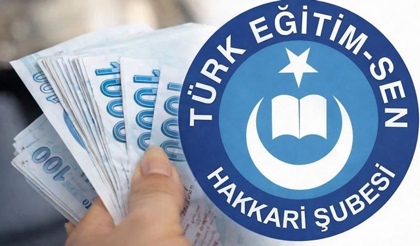 Yüksekova'da Öğretmen Maaşları Yatmadı: Sendikadan tepki!