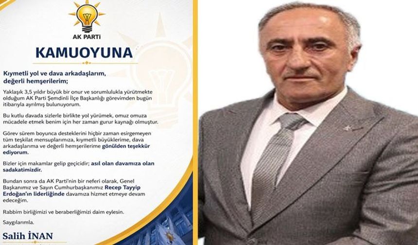 İstifa Eden AK Parti Şemdinli İlçe Başkanından Açıklama