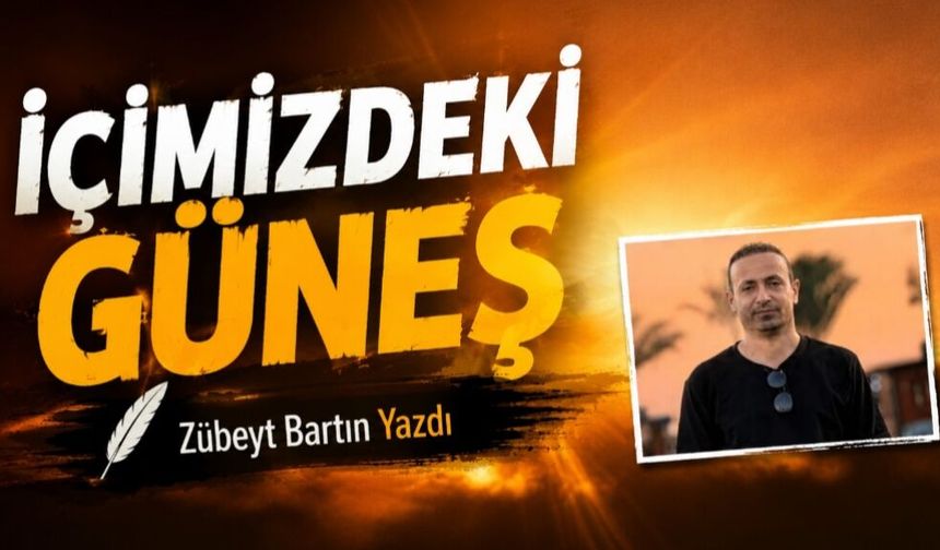 İçimizdeki Güneş