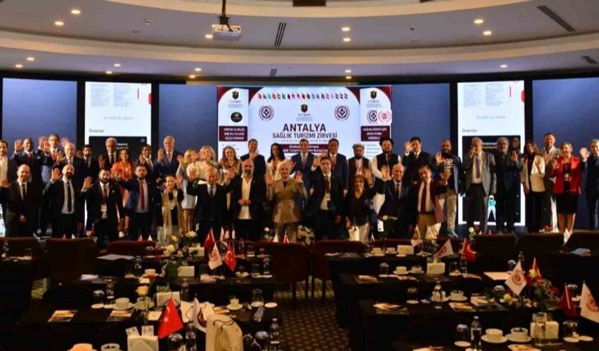 Antalya’da sağlık turizmi zirvesine 100’den fazla ülkeden katılım