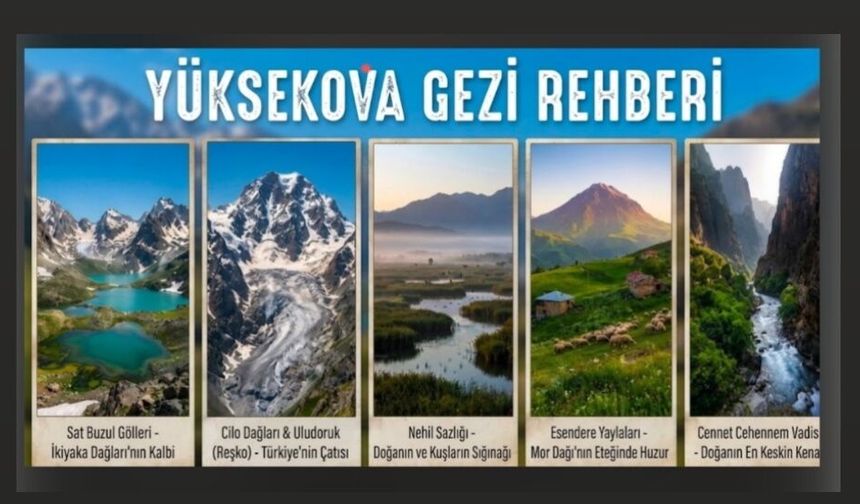 Yüksekova Kaymakamlığı ilçenin doğal güzelliklerini tanıttı