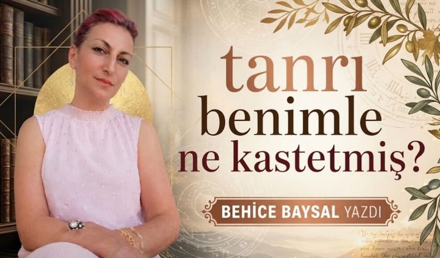 Tanrı Benimle Ne Kastetmiş?