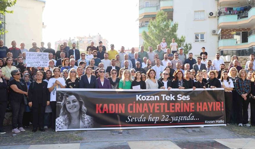 Kozan’da kadınlar, katledilen Sevda için tek ses oldu
